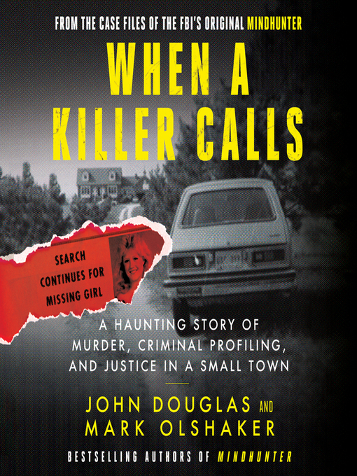 Title details for When a Killer Calls by John E. Douglas - Available